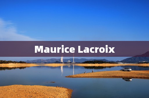 Maurice Lacroix